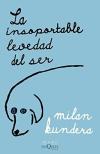 İnsoportable Levedad Del Ser, La