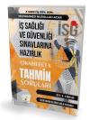 İş Sağlığı ve Güvenliği İSG Sınavlarına Hazırlık - Çıkabilecek Tahmin Soruları