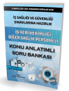İş Sağlığı ve Güvenliği Sınavlarına Hazırlık İş Yeri Hekimliği Diğer Sağlık Personeli Konu Anlatımlı Soru Bankası