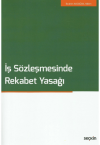 İş Sözleşmesinde Rekabet Yasağı