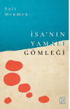 İsa’nın Yamalı Gömleği