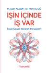 İşin İçinde İş Var - İnsan Odaklı Yönetim Perspektifi
