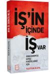 İşin İçinde İş Var