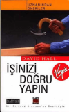 İşinizi Doğru Yapın