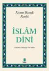 İslam Dini - Günümüz Türkçesiyle Tam Metin