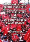 İslam Hukukunda Bağilik Bağilerle (Devlete Karşı İsyan Edenlerle) İlgili Hükümler ve Dahili Anlaşma