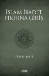 İslam İbadet Fıkhına Giriş