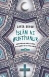 İslam ve Hristiyanlık - Hristiyanlara Göre İki Dinin Karşılaşması ve İlk Etkileşimler