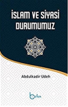 İslam ve Siyasi Durumumuz