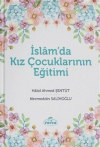 İslam'da Kız Çocuklarının Eğitimi (Ciltli)