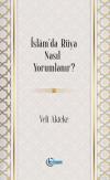 İslam'da Rüya Nasıl Yorumlanır?