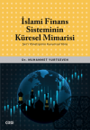 İslami Finans Sisteminin Küresel Mimarisi (Şer'i Yönetişimin Kurumsal Yönü)