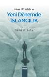 İslami Mücadele ve Yeni Dönemde İslamcılık