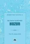 İslam'ın Va'dettiği Huzur