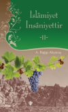 İslamiyet İnsaniyettir 2 (Ciltli)