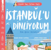İstanbul’u Dinliyorum - İlk Şiir Kitabım (Ciltli)