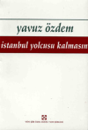 İstanbul Yolcusu Kalmasın