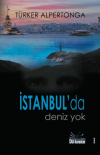 İstanbul'da Deniz Yok