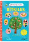 İşte KarşınızdaBitkiler - Meraklı Miniklerin Bilim Kitabı