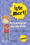 İşte Mert!: Arkadaşlar Arasında - Dostluk