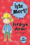 İşte Mert  İtfaiye Aracı