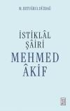 İstiklal Şairi Mehmed Akif