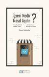 İşyeri Nedir Nasıl Açılır?