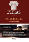 İtiraz İcra Müdürlüğü Mevzuatı