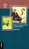 İttihad-ı Osmani’den Arap İsyanına