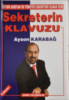 İyi Bir Asistan ve Yönetici Sekreteri Olmak İçin Sekreterin Klavuzu