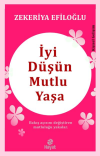 İyi Düşün Mutlu Yaşa