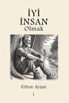 İyi İnsan Olmak