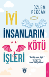 İyi İnsanların Kötü İşleri
