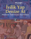 İyilik Yap Denize At