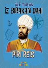İz Bırakan Dahi Piri Reis