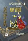 Japon Edebiyatı 1 - Eski Çağ Man'yöshü