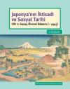 Japonya'nın İktisadi ve Sosyal Tarihi-Cilt 1 Savaş Öncesi Dönem (Ciltli)