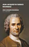 Jean - Jacques'ın Yargıcı Rousseau - Dürüstlük ve İftira Üzerine Diyaloglar