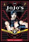 JoJo's Bizarre Adventure: Part 2 - Battle Tendency Volume 4  (Ciltli)
