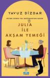 Julıa ile Akşam Yemeği