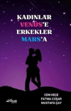 Kadınlar Venüs'e Erkekler Mars'a