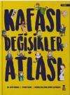 Kafası Değişikler Atlası (Ciltli)