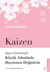 Kaizen - Japon Felsefesiyle Küçük Adımlarla Hayatınızı Değiştirin
