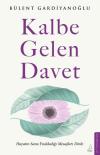 Kalbe Gelen Davet