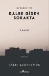 Kalbe Giden Sokakta - Kitabın İzi