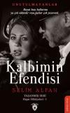 Kalbimin Efendisi-Yaşanmış Seri Hayat Hikayeleri-1