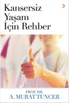 Kansersiz Yaşam İçin Rehber