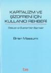 Kapitalizm ve Şizofreni için Kullanıcı Rehberi