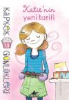 Kapkek Günlükleri 13-Katie'nin Yeni Tarifi