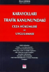 Karayolları Trafik Kanunu'ndaki Ceza Hükümleri